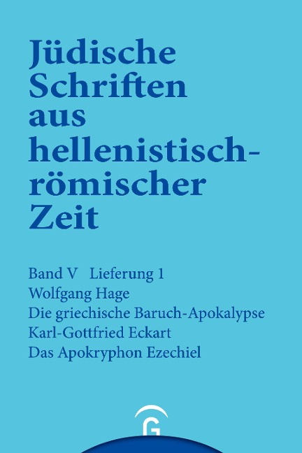 Die griechische Baruch-Apokalypse. Das Apokryphon Ezechiel - Wolfgang Hage, Karl-Gottfried Eckart