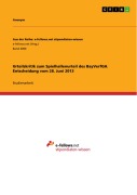 Cover-Bild zum Titel 'Urteilskritik zum Spielhallenurteil des BayVerfGH. Entscheidung vom 28. Juni 2013' von ''
