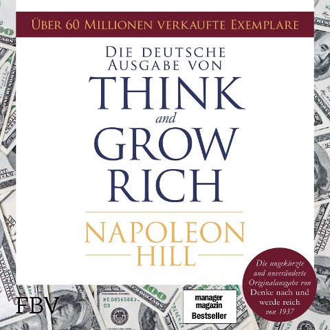 Think and Grow Rich ¿ Deutsche Ausgabe - Napoleon Hill