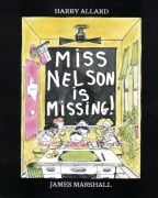 Cover-Bild zum Titel 'Miss Nelson Is Missing!' von 'Harry G Allard'