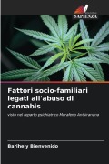 Fattori socio-familiari legati all'abuso di cannabis - Barihely Bienvenido
