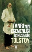 Cover-Bild zum Titel 'Tanrinin Egemenligi Icinizdedir' von 'Lev Tolstoy'
