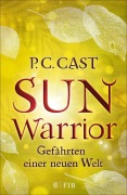 Cover-Bild zum Titel 'Sun Warrior' von 'P. C. Cast'