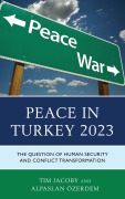 Cover-Bild zum Titel 'Peace in Turkey 2023' von 'Tim Jacoby, Alpaslan Özerdem'