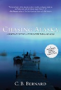 Cover-Bild zum Titel 'Chasing Alaska' von 'C. B. Bernard'