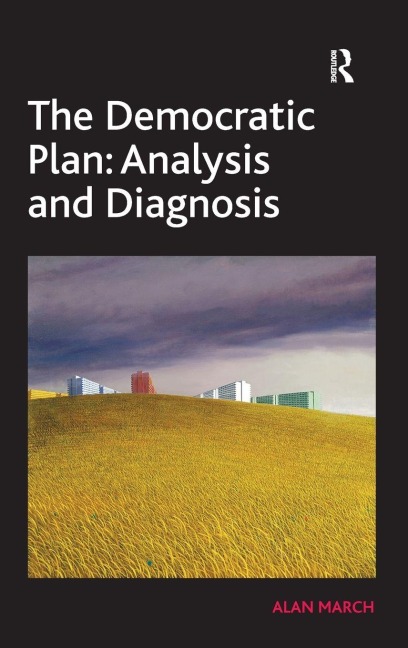 The Democratic Plan - Alan March