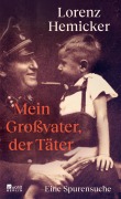 Cover-Bild zum Titel 'Mein Großvater, der Täter' von 'Lorenz Hemicker'