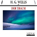 Cover-Bild zum Titel 'Der Traum' von 'H. G. Wells'
