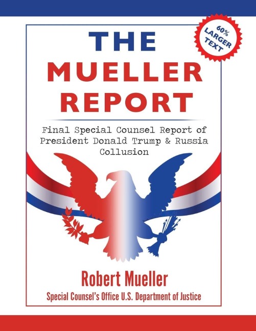 The Mueller Report - Robert Mueller