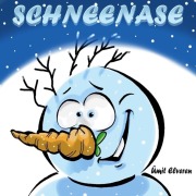 Cover-Bild zum Titel 'Schneenase' von 'Ümit Elveren'