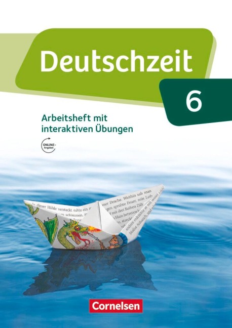 Deutschzeit 6. Schuljahr - Allgemeine Ausgabe - Arbeitsheft mit Lösungen und interaktiven Übungen auf scook.de - Annette Adams, Ana Cuntz, Lilli Gebhard, Renate Gross, Franziska Jaap