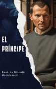 Cover-Bild zum Titel 'El Príncipe' von 'Niccolò Machiavelli'