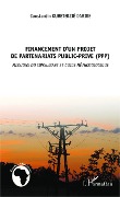 Cover-Bild zum Titel 'Financement d'un projet de partenariat public privé (PPP)' von 'Kubeterzie Dabire'