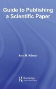Cover-Bild zum Titel 'Guide to Publishing a Scientific Paper' von 'Ann M. Körner'