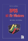 Cover-Bild zum Titel 'SPSS für Windows' von 'Wolf-Michael Kähler'
