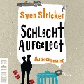 Schlecht Aufgelegt - Sven Stricker