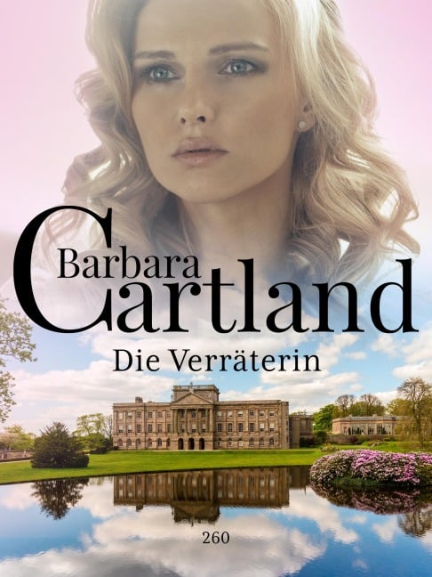 Die Verräterin - Barbara Cartland