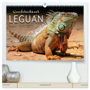 Cover-Bild zum Titel 'Wunderschöner Leguan (hochwertiger Premium Wandkalender 2026 DIN A2 quer), Kunstdruck in Hochglanz' von 'Peter Roder'