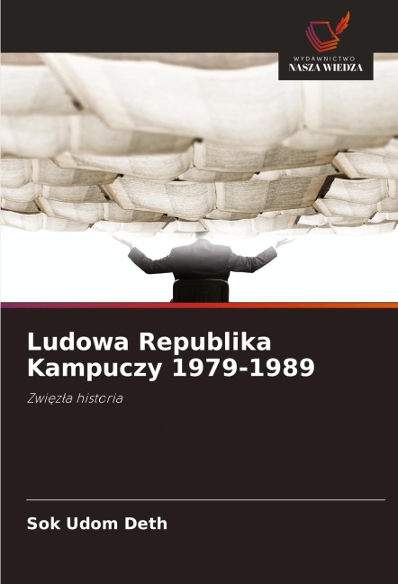 Ludowa Republika Kampuczy 1979-1989 - Sok Udom Deth