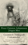 Cover-Bild zum Titel 'Gesammelte Norwegische Volksmärchen' von 'Peter Christen Asbjørnsen, Jørgen Moe'