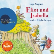 Cover-Bild zum Titel 'Eliot und Isabella in den Räuberbergen' von 'Ingo Siegner'