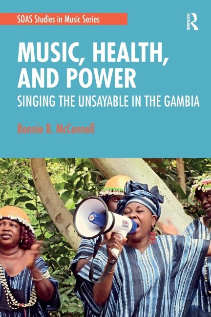 Music, Health, and Power - Bonnie McConnell