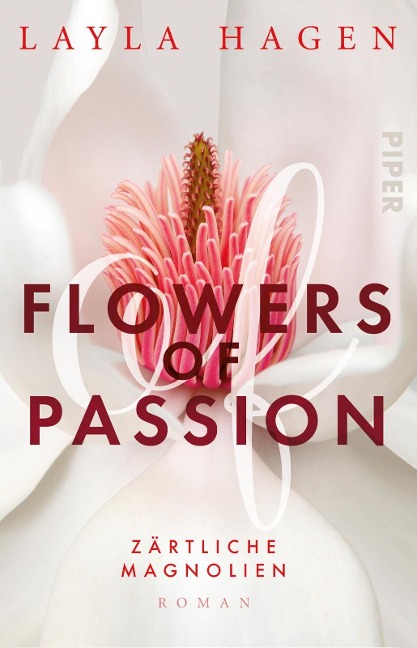 Flowers of Passion - Zärtliche Magnolien - Layla Hagen