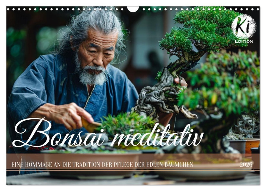 Bonsai meditativ (Wandkalender 2026 DIN A3 quer), CALVENDO Monatskalender - Kerstin Waurick