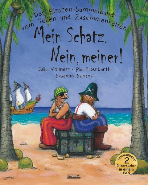 Piraten Sammelband "Mein Schatz. Nein, meiner!" - Julia Volmert