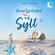 Cover-Bild zum Titel 'Inselwinter auf Sylt' von 'Julia K. Rodeit'