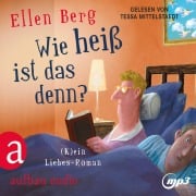 Cover-Bild zum Titel 'Wie heiß ist das denn?' von 'Ellen Berg'