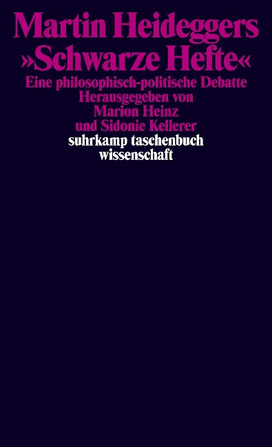 Martin Heideggers »Schwarze Hefte« - 