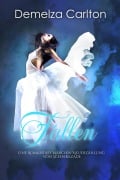 Cover-Bild zum Titel 'Fallen: Eine Romantasy Märchen-Neuerzählung von Scheherazade (Mittelalterliche Märchen-Liebesromanserie, #0)' von 'Demelza Carlton'