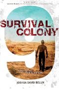 Cover-Bild zum Titel 'Survival Colony 9' von 'Joshua David Bellin'