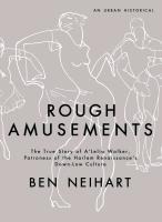 Rough Amusements - Ben Neihart
