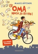 Ist Oma noch zu retten? - Marie Hüttner