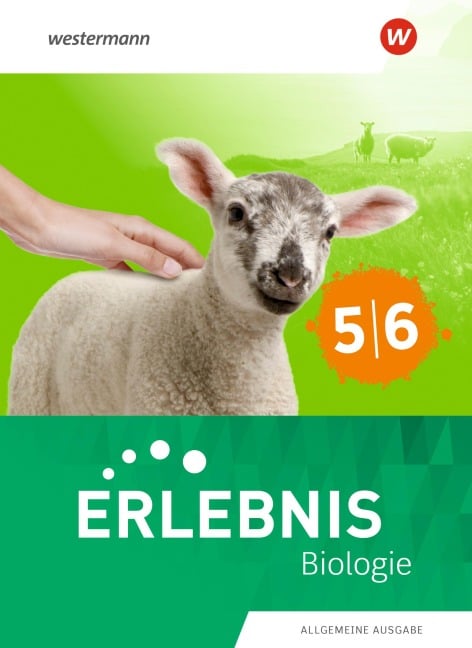 Erlebnis Biologie 5/6. Schulbuch. Allgemeine Ausgabe - 