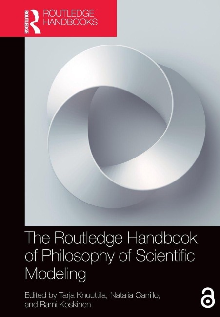 The Routledge Handbook of Philosophy of Scientific Modeling - 
