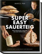 Cover-Bild zum Titel 'Super Easy Sauerteig' von 'Marcel Paa'