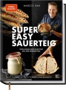 Cover-Bild zum Titel 'Super Easy Sauerteig' von 'Marcel Paa'