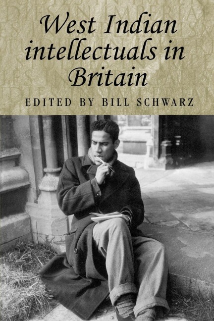 West Indian intellectuals in Britain - 