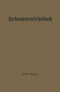 Cover-Bild zum Titel 'Hebammenlehrbuch' von 'Sigfrid Hammerschlag, Leo Langstein, Arthur Ostermann'