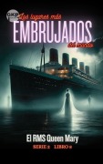 Cover-Bild zum Titel 'El RMS Queen Mary' von 'Grant Kelly'