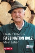 Cover-Bild zum Titel 'Faszination Holz' von 'Franz Binder'