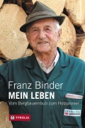 Cover-Bild zum Titel 'Mein Leben' von 'Franz Binder'