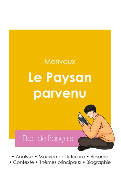 Réussir son Bac de français 2026 : Analyse du roman Le Paysan parvenu de Marivaux - Marivaux