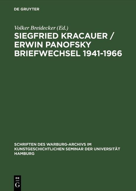 Siegfried Kracauer / Erwin Panofsky Briefwechsel 1941-1966 - 