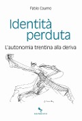 Cover-Bild zum Titel 'Identità perduta' von 'Fabio Caumo'