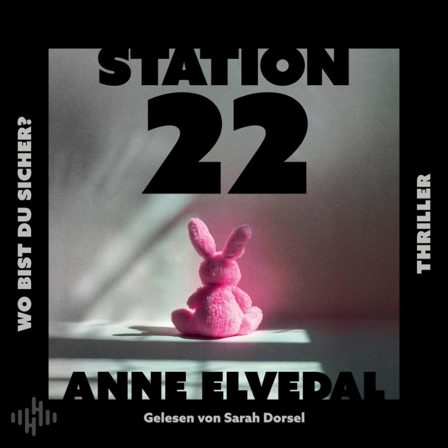 Station 22. Wo bist du sicher? - Anne Elvedal