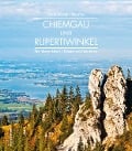 Cover-Bild zum Titel 'Chiemgau und Rupertiwinkel' von 'Peter Pfarl'